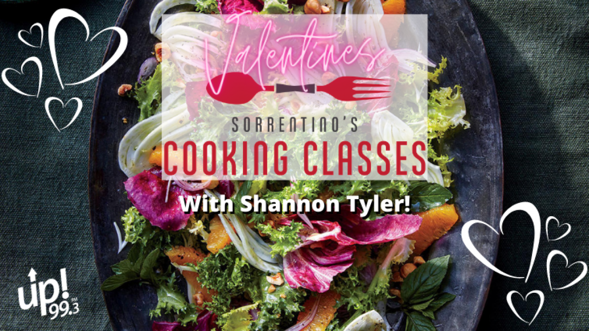 Valentine's Day Sorrentino's Cooking Classes with Shannon Tyler