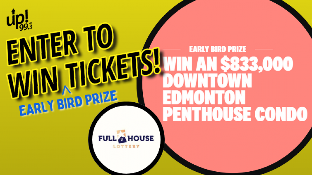 Win a Full House Lottery EARLY BIRD PRIZE Ticket